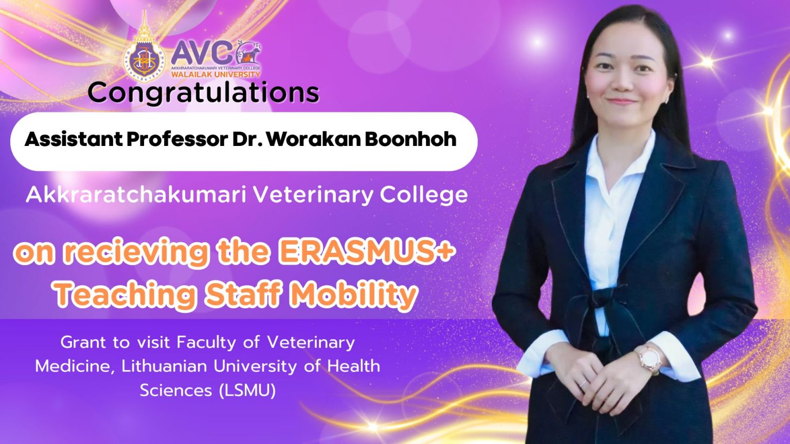Congratulations to Assistant Professor Dr. Worakan Boonhoh from Akkraratchakumari Veterinary College on recieving the ERASMUS+ Teaching Staff Mobility